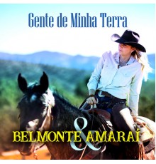 Belmonte & Amaraí - Gente de Minha Terra