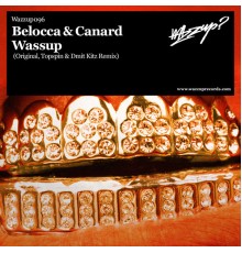 Belocca & Canard - Wassup