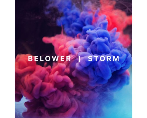 Belower - Storm