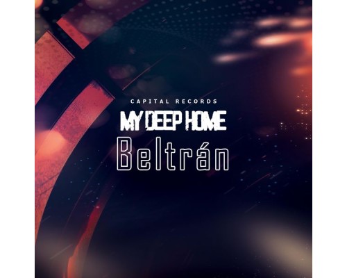 Beltran - My Deep Home