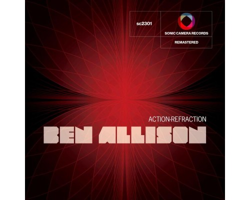 Ben Allison - Action Refraction (Remastered)