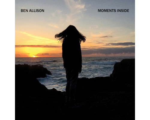 Ben Allison - Moments Inside