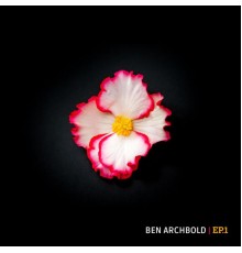 Ben Archbold - EP.1