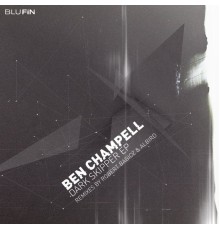 Ben Champell - Dark Skipper EP