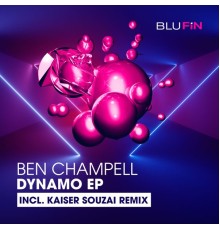 Ben Champell - Dynamo EP