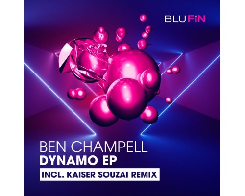 Ben Champell - Dynamo EP