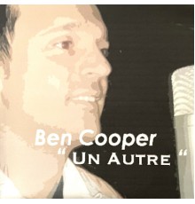 Ben Cooper - Un Autre