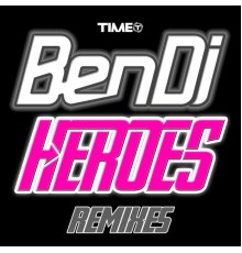 Ben DJ - Heroes (Remixes)