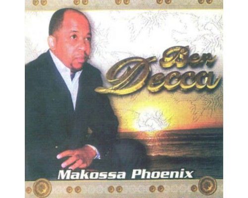 Ben Decca - Makossa Phoenix