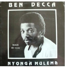 Ben Decca - Nyong'a Mulema