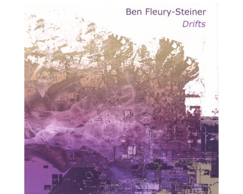 Ben Fleury-Steiner - Drifts