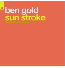 Ben Gold - Sun Stroke