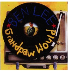 Ben Lee - Grandpaw Would