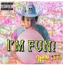 Ben Lee - I’M FUN!