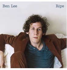 Ben Lee - Ripe