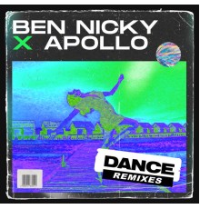 Ben Nicky, Apollo - Dance (Remixes)