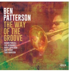 Ben Patterson - The Way of the Groove