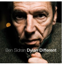 Ben Sidran - Dylan Different (Bonus Track Version)
