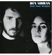 Ben Sidran - Feel Your Groove