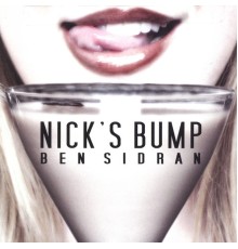 Ben Sidran - Nick's Bump