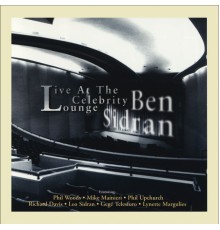 Ben Sidran - Live at the Celebrity Lounge