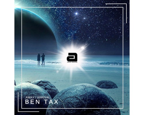 Ben Tax - Away / Arrival