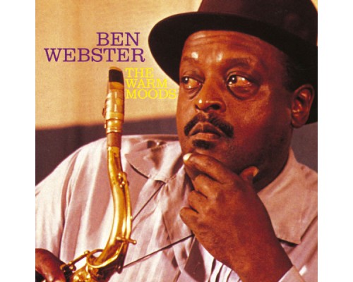 Ben Webster - The Warm Moods