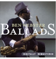 Ben Webster - Ben Webster Ballads