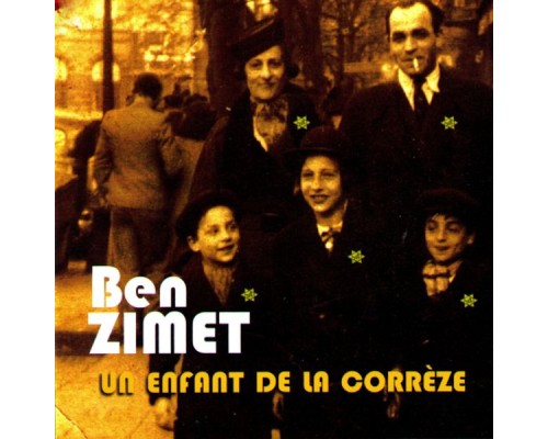 Ben Zimet - Un enfant de la Corrèze