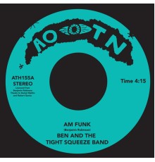 Ben and the Tight Squeeze Band - AM Funk