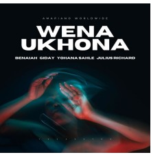 Benaiah - Wena Ukhona