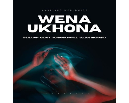 Benaiah - Wena Ukhona