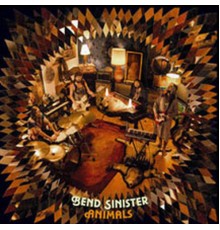 Bend Sinister - Animals