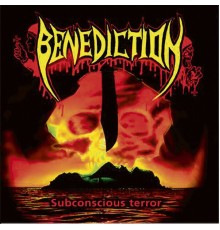 Benediction - Subconscious Terror