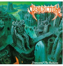 Benediction - Transcend The Rubicon