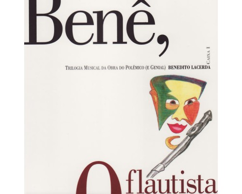 Benedito Lacerda & Paulo Flores - Benê, O Flautista