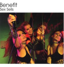 Benefit - Sex Sells