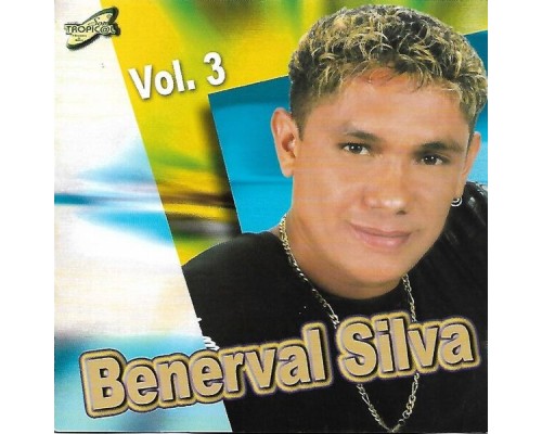 Benerval Silva - Vol. 3