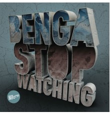 Benga - Stop Watching / Little Bits