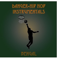 Bengál - Danger + Hip Hop Instrumentals