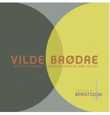 BengtssonSydow - Vilde brødre