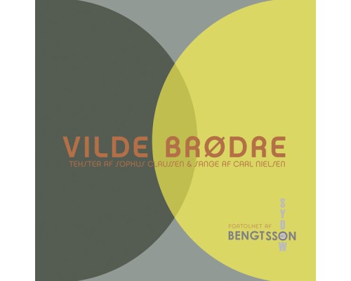 BengtssonSydow - Vilde brødre