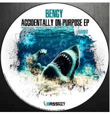 Bengy - Accidentally On Purpose Ep