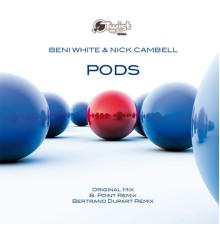 Beni White & Nick Cambell - Pods