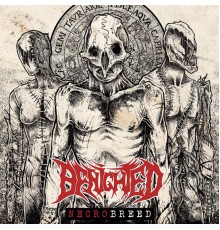 Benighted - Necrobreed (Deluxe)