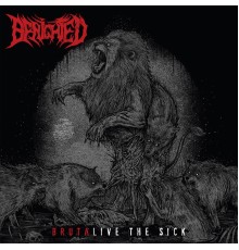 Benighted - Brutalive the Sick