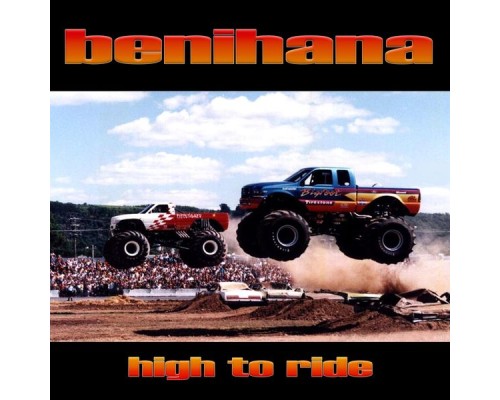 Benihana - High to Ride