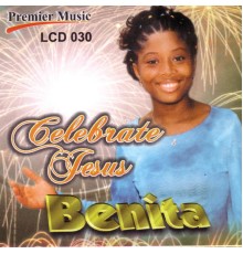 Benita Rudolph - Celebrate Jesus