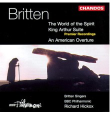 Benjamin Britten - World of the Spirit
