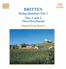 Benjamin Britten - String Quartets Nos. 1 and 2 / Three Divertimenti